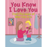 You Know I Love You: Just Because of Who You Are