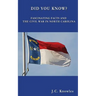 Did You Know: Fascinating Facts and the Civil War in North Carolina