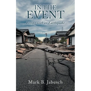 In the Event: Living with an Earthquake