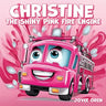 Christine the Shiny Pink Fire Engine