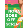Nora Goes Off Script