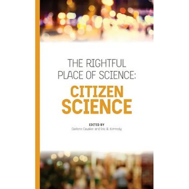 The Rightful Place of Science: Citizen Science