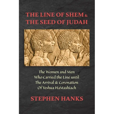 The Line of Shem & The Seed of Judah