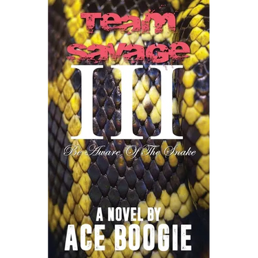 Team Savage III: Be Aware Of The Snake