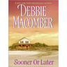 Sooner or Later