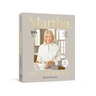 Martha: The Cookbook: 100 Favorite Recipes, with Lessons and Stories from My Kitchen