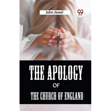 The Apology Of The Church Of England