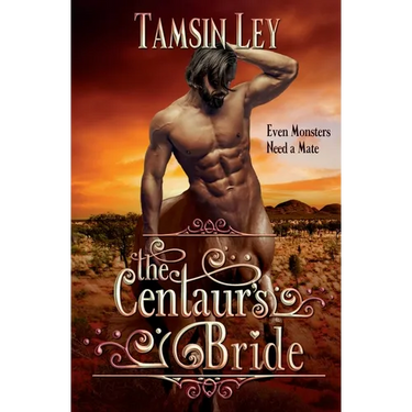 The Centaur's Bride: A Steamy Shapeshifter Romance