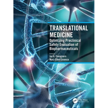 Translational Medicine: Optimizing Preclinical Safety Evaluation of Biopharmaceuticals
