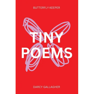 Tiny Poems: Butterfly Keeper