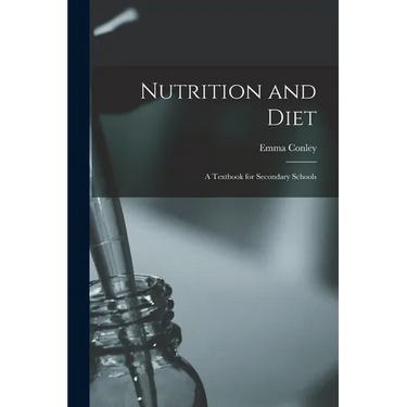 Nutrition and Diet: A Textbook for Secondary Schools