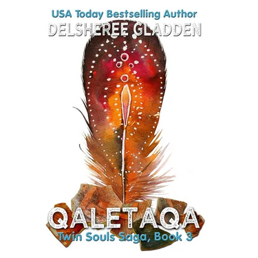 Qaletaqa: Book Three of the Twin Souls Saga
