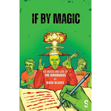 If by Magic: The Words and Lore of the Girobabies