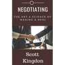 Negotiating: The Art and Science of Making a Deal