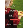 The Forgotten Recipe: Second Chance, Amish Romance