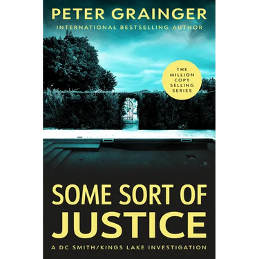 Some Sort of Justice