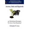 Acorns, Oaks and Squirrels