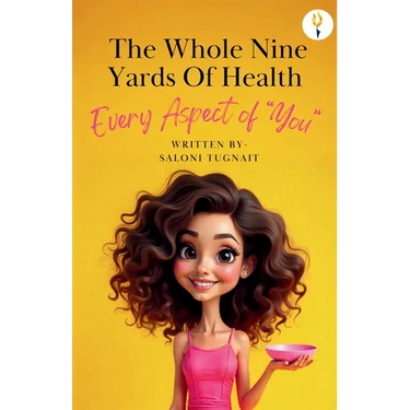 The whole nine yards of health