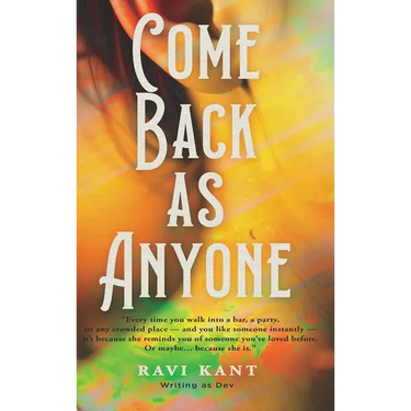 Come Back As Anyone