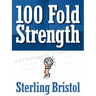 100 Fold Strength