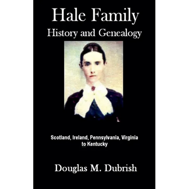 Hale Family History and Genealogy