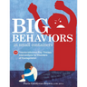 Big Behaviors in Small Containers: 131 Trauma-Informed Play Therapy Interventions for Disorders of Dysregulation