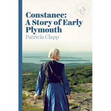 Constance: A Story of Early Plymouth