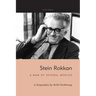 Stein Rokkan: A Man of Several Worlds