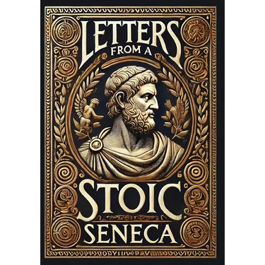 Letters from a Stoic (Collector's Edition) (Laminated Hardback with Jacket)