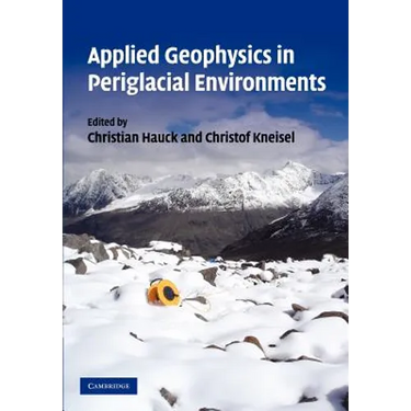 Applied Geophysics in Periglacial Environments