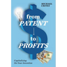 from Patent to Profits