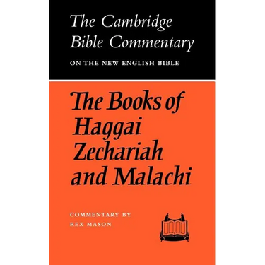 The Books of Haggai Zechariah and Malachi