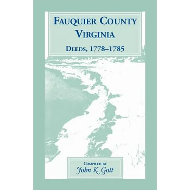 Fauquier County, Virginia Deeds, 1778-1785