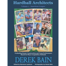 Hardball Architects - Volume 1 (American League Teams): Evaluating Roster Construction and Team Performance Based On Player Acquisition Methods