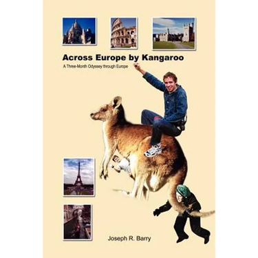 Across Europe by Kangaroo: A Three-Month Odyssey through Europe