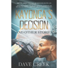 Kayonga's Decision: And Other Stories