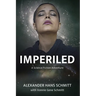 Imperiled: A Science Fiction Adventure