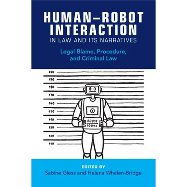 Human-Robot Interaction in Law and Its Narratives