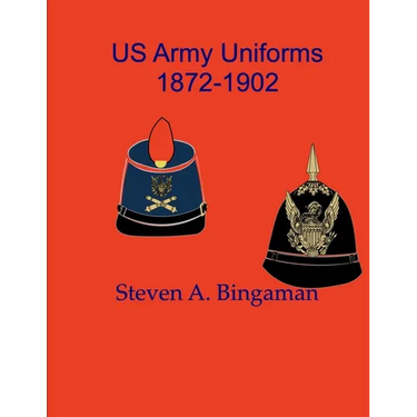 US Army Uniforms 1872-1902