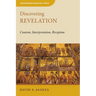 Discovering Revelation: Content, Interpretation, Reception