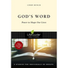 God's Word: Power to Shape Our Lives