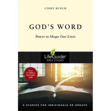 God's Word: Power to Shape Our Lives