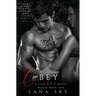 Obey: A Dark Billionaire Romance: (XXX Maxim Book 2): Club XXX Book 2