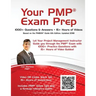 Your PMP(R) Exam Prep: 1000+ Q&A's - 15+ Hours of Videos