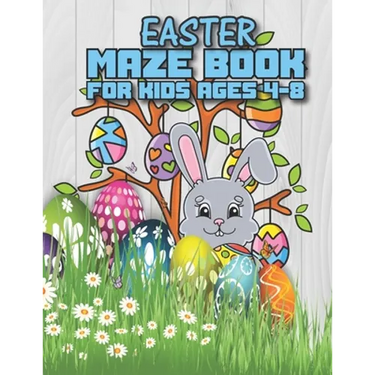 Easter Maze Book For Kids Ages 4-8: Happy Easter Mazes for Kids Ages 4-8: Maze Activity Workbook for Children: Games, Puzzles and Problem-Solving amaz