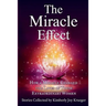 The Miracle Effect: How A Miracle Changed The Lives Of These Extraordinary Women