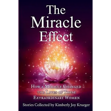The Miracle Effect: How A Miracle Changed The Lives Of These Extraordinary Women
