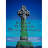Celtic Warrior Descendants: A Genetic and Cultural History of a Rural American Family