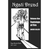 Ngati Dread: Footsteps of Fire