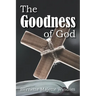The Goodness of God